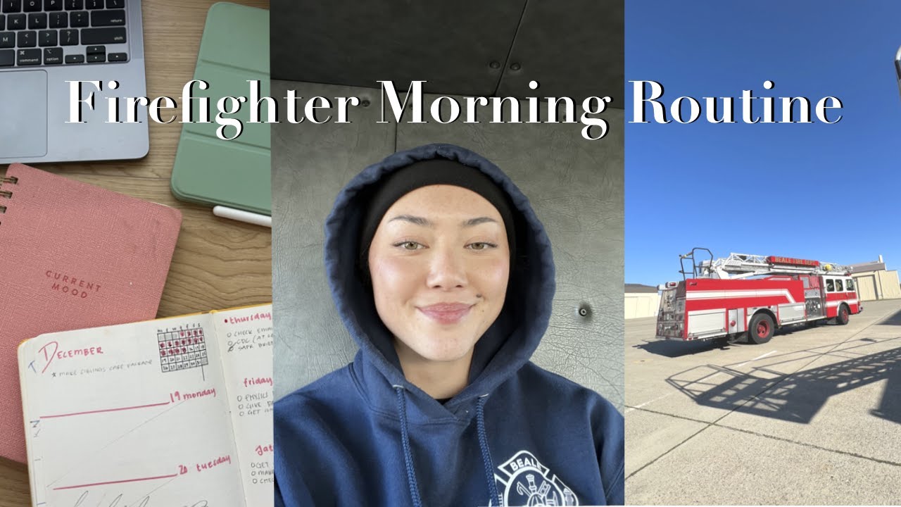 Firefighter Daily Routine Firefighter Daily Routine