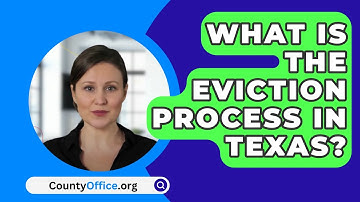 What Is The Eviction Process In Texas? - CountyOffice.org