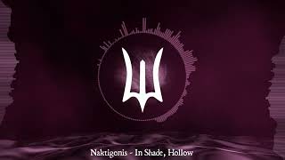 Naktigonis - In Shade, Hollow (Deepwoken OST)