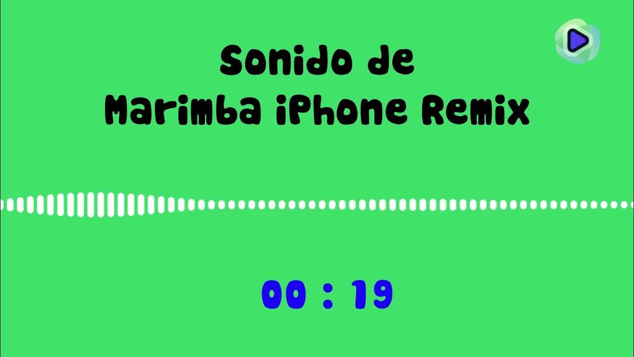 Descargar sonido de Marimba iPhone Remix mp3 gratis sonidosmp3gratis