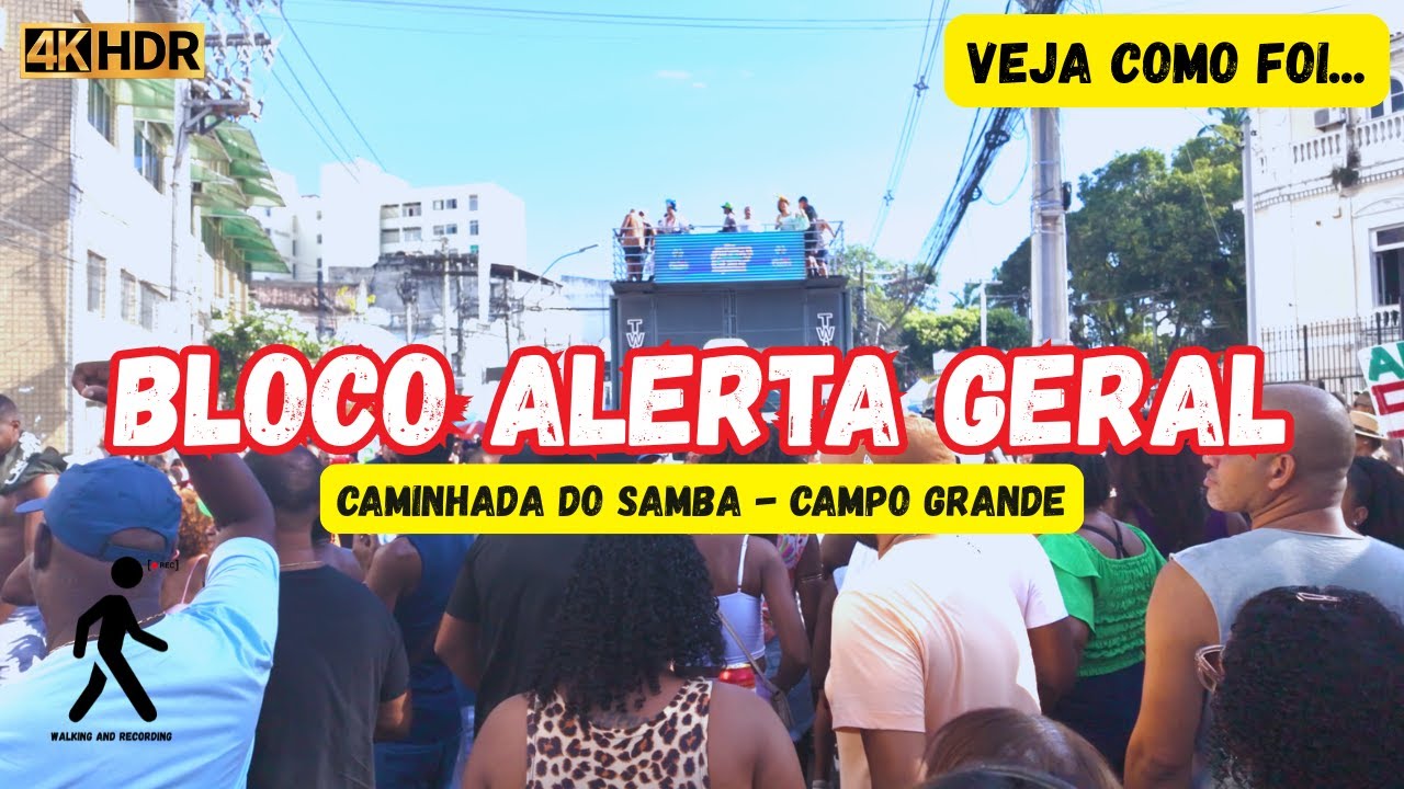 CAMINHADA DO SAMBA 2025 4K HDR | BLOCO ALERTA GERAL