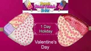 Papa's Paleteria To Go! | 1 Day Holiday - Valentine's Day (Perfect Day)