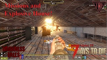 Dangerous Missions and explosive house! Darkness Falls E02 7 Days to Die modded 7D2D S04E02 Day 2