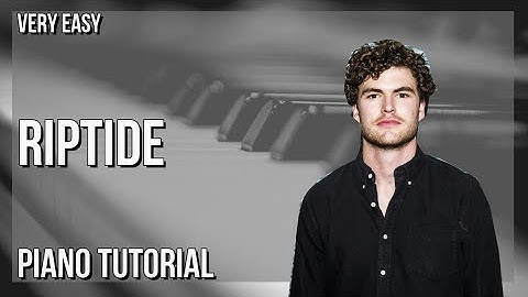 SUPER EASY: How to play Riptide  by Vance Joy on Piano (Tutorial)