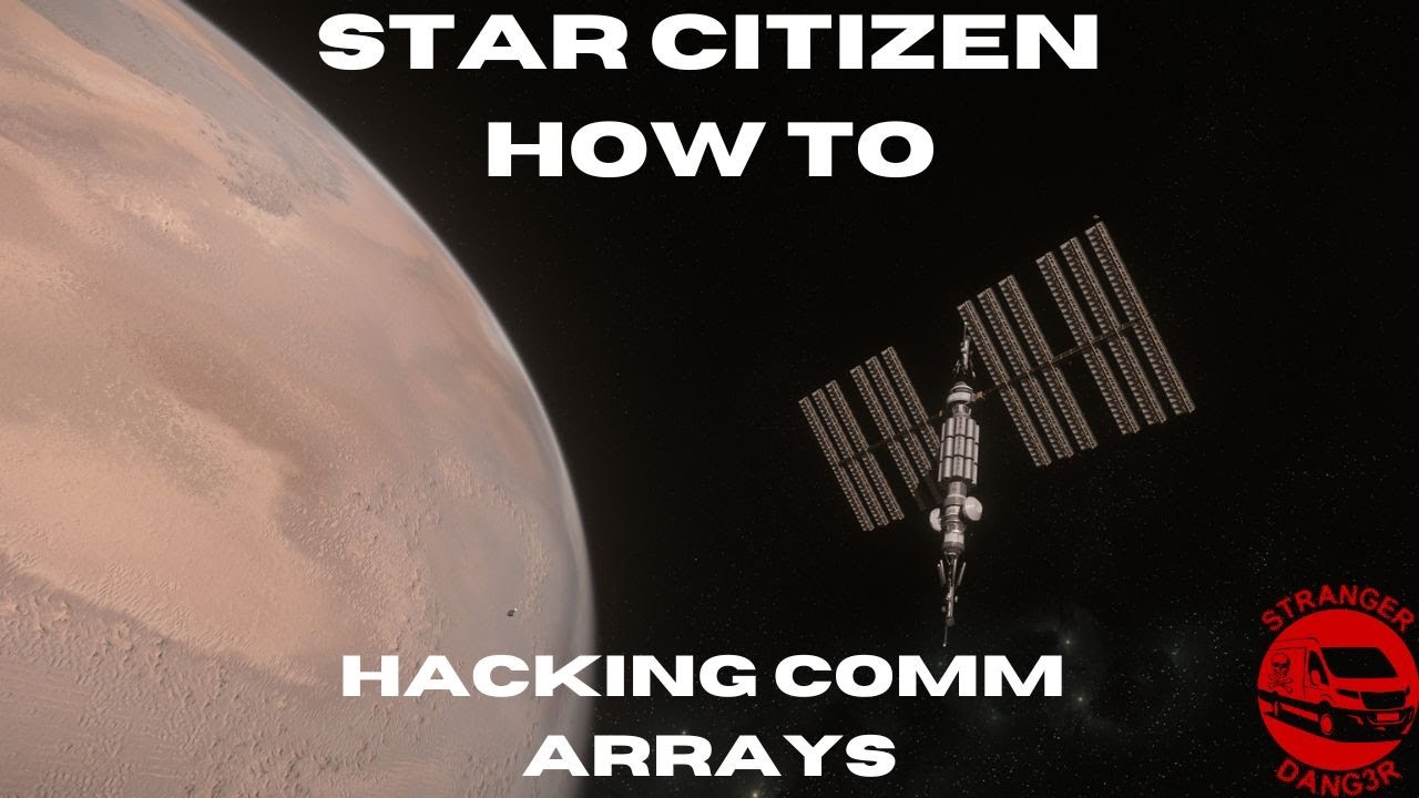 How To Shut Down Comm Array | Star Citizen | New Player Guide | 3.19.1 ...