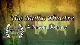 The Malco Theatre - A Personal Journey