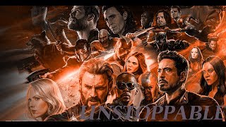 ●Avengers: Infinity War || unstoppable