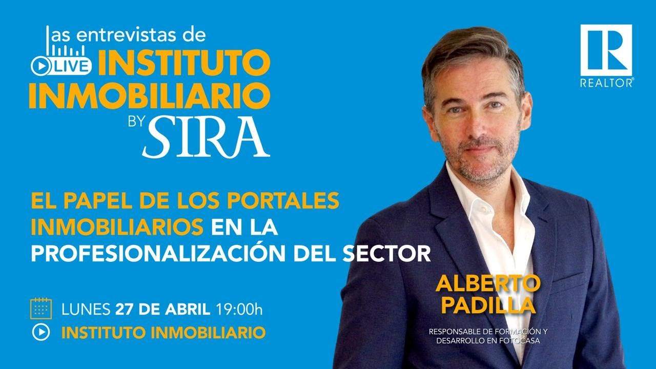 Los portales inmobiliarios en la profesionalización del sector | Entrevista a Alberto Padilla