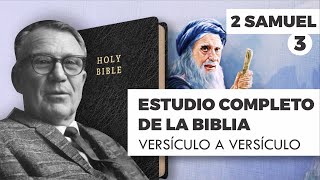 ESTUDIO COMPLETO DE LA BIBLIA - 2 SAMUEL 3 EPISODIO