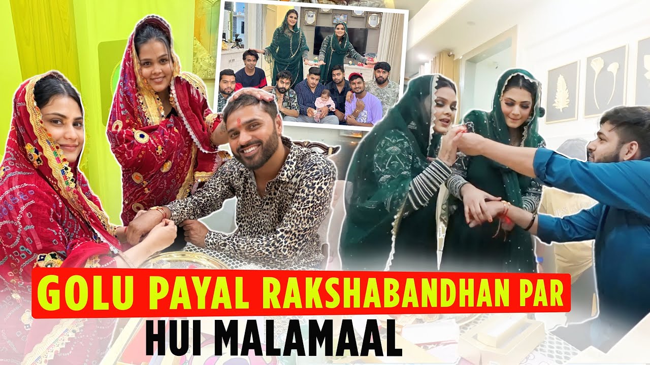 GOLU PAYAL RAKSHABANDHAN PAR HUI MALAMAAL | Armaan Malik