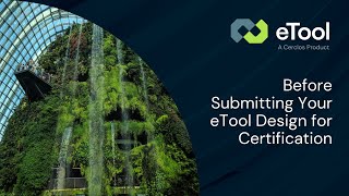 Before Submitting Your eTool Design for Certification