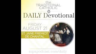 Aug 21 – S Jane Frances de Chantal