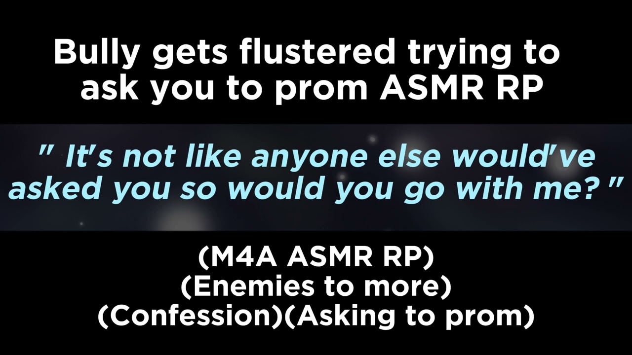 Bully gets flustered trying to ask you to prom (M4A ASMR RP)(Enemies to more)(Confession)