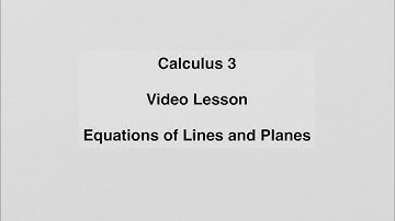 12.5 Equations of Lines and Planes