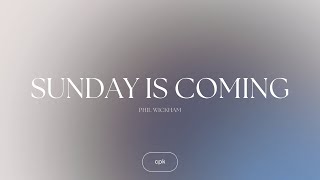 Phil Wickham - Sunday Is Coming | Piano Karaoke [Lower Key of Bb]