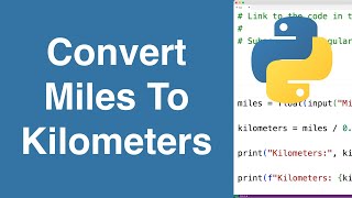 Convert Miles To Kilometers | Python Example screenshot 2