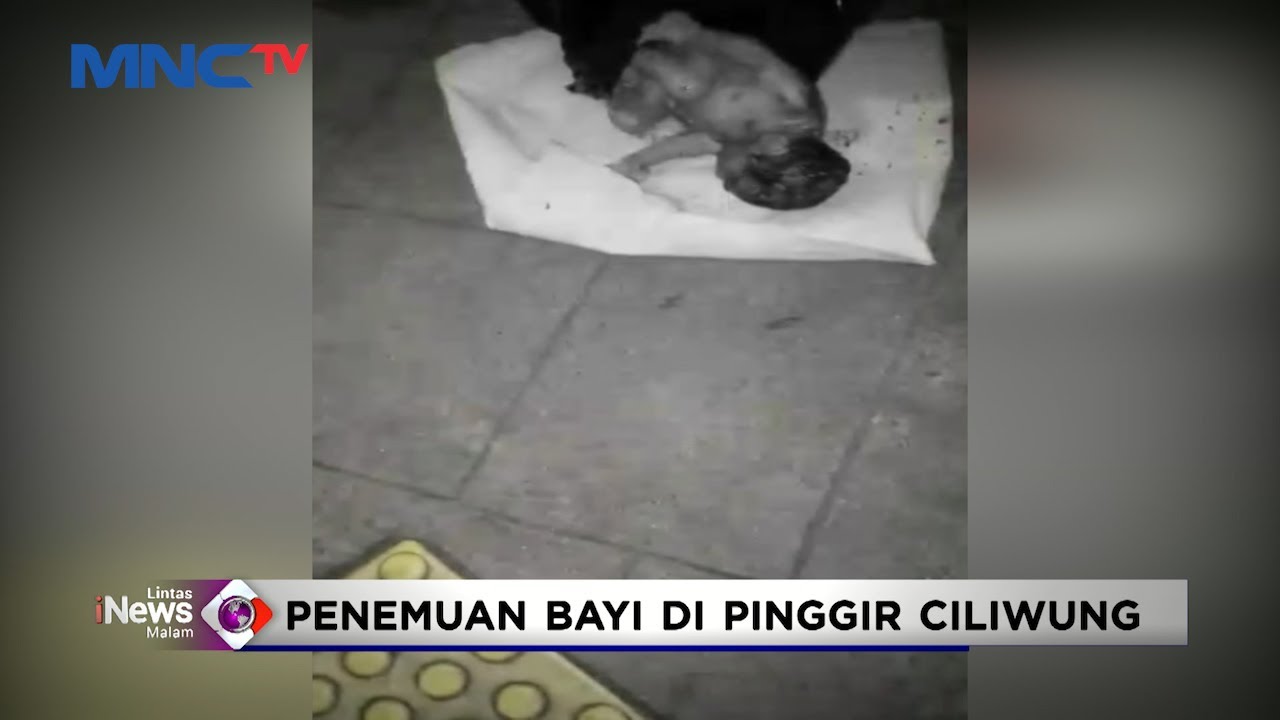 Warga Temukan Bayi Hidup dibungkus Plastik di Pinggir Kali Ciliwung #LintasiNewsMalam 01/06