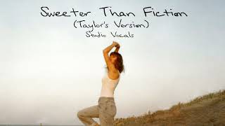 Taylor Swift - Sweeter Than Fiction (Taylor's Version) (Official Acapella)