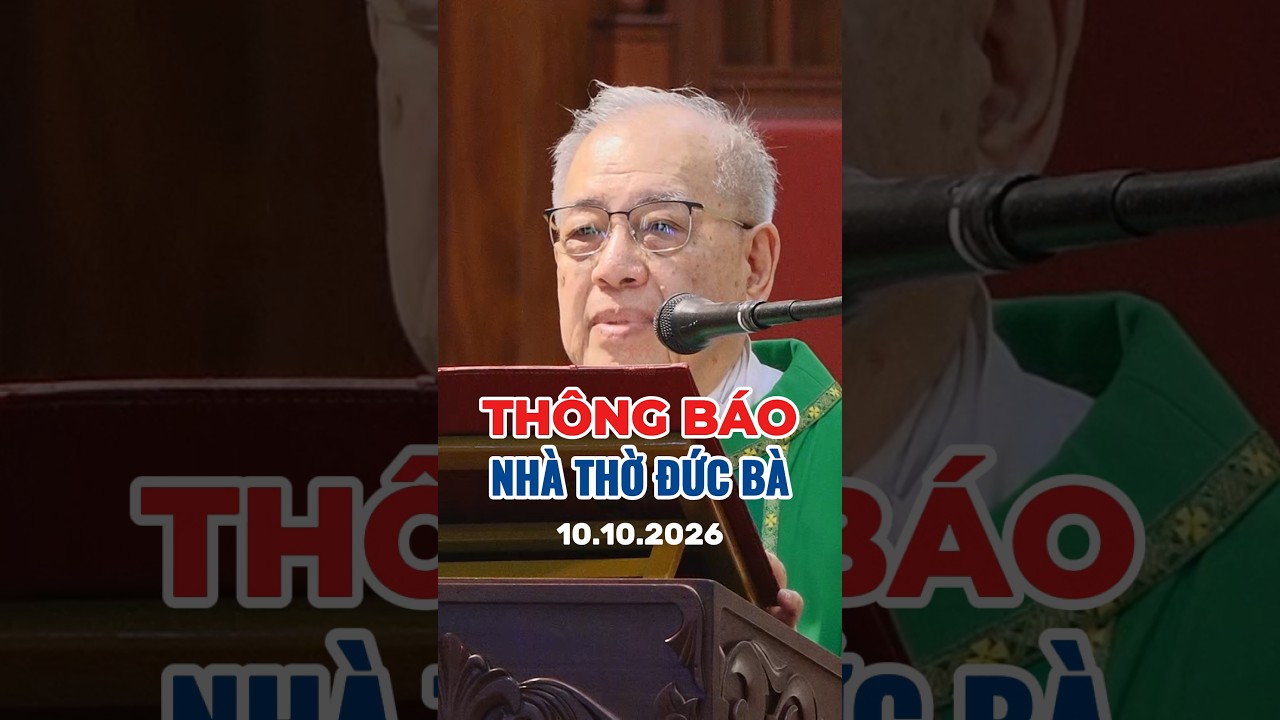 Thông báo 10-10-2026 nhà thờ Đức Bà