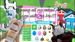 Opening all my adopt me eggs!!!