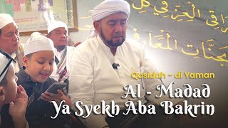 Qosidah Al Madad Ya Syekh Aba Bakrin di Yaman
