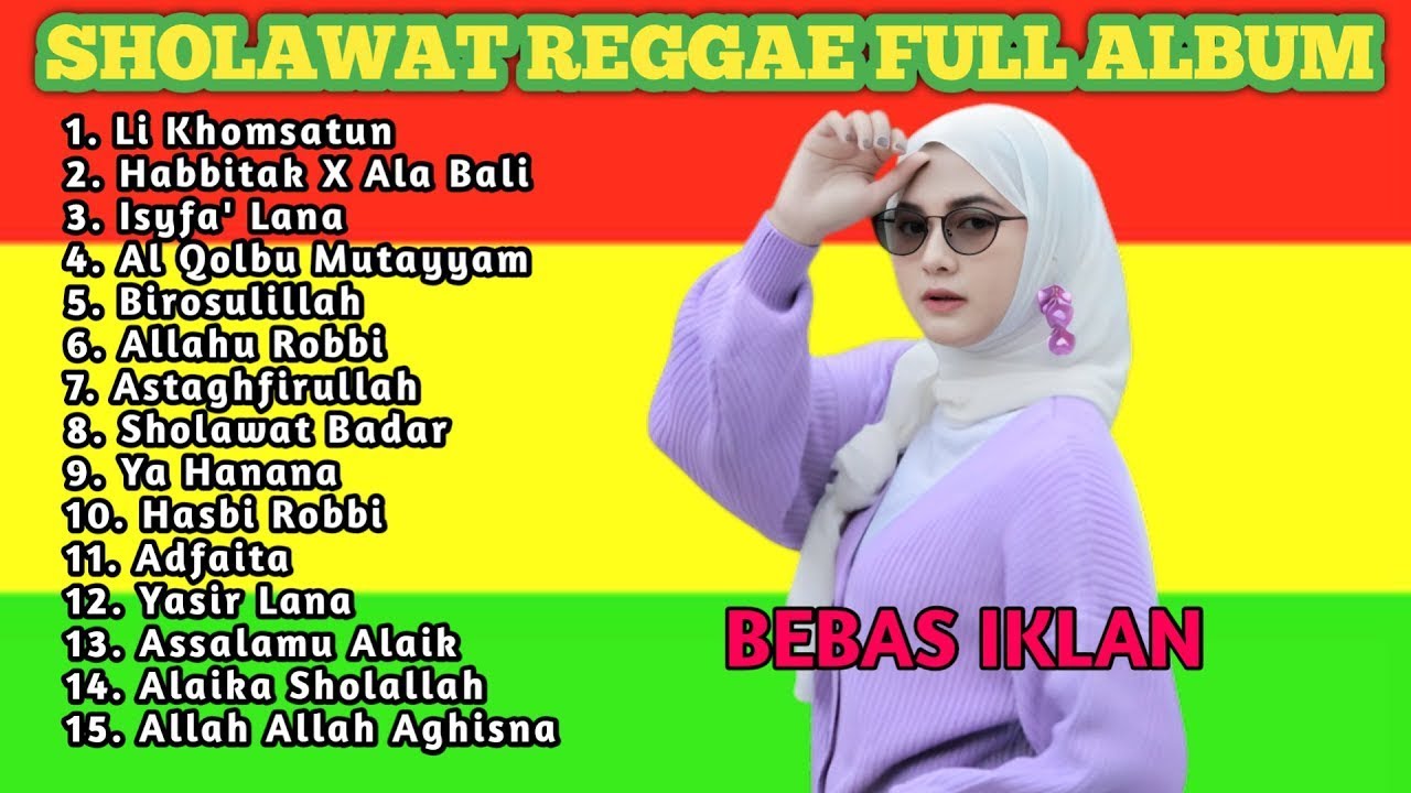 Kumpulan Lagu Sholawat Reggae Cover Terbaik | Dengarkan Sholawat Ini Agar Hati Tenang Terbaru