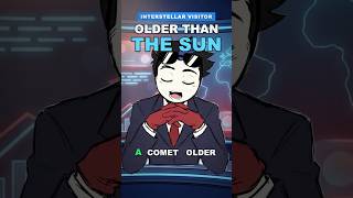 NASA found a comet older than the Sun