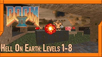 DOOM II: Hell on Earth - Part One: Acquainted with New Enemies! (Levels 1-8)
