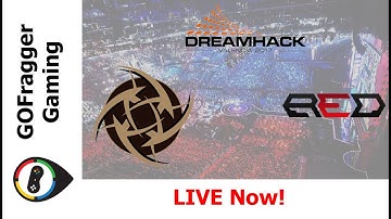 [LIVE] Ninjas in Pyjamas vs Red Reserve - BO3 - Dreamhack Open Valencia Grand Finals