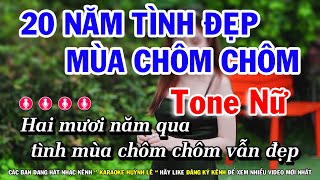 Karaoke 20 Năm Tình Đẹp Mùa Chôm Chôm - Tone Nữ Nhạc Sống | Huỳnh Lê