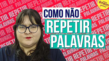 O que usar para não repetir a mesma palavra?