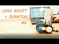 Steering Lego Boost robot using Scratch