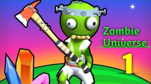 ZOMBIE UNIVERSE - CRAFT AND SURVIVE ANDROID GAMEPLAY PART 1 (ANDROID, IOS) 2022