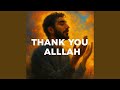 Thank You Allah