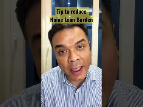 Tip to reduce Home Loan Burden #homeloan #mortgage #emi #banks #personalfinance #savings #shorts