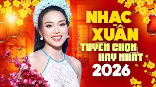 Như Ý - LK Nhạc Xuân Bolero Trữ Tình Tuyển Chọn Mới Nhất 2026 - LK Bài Ca Tết Cho Em, Xuân Họp Mặt