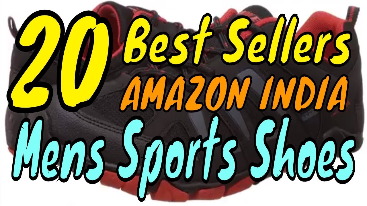 20 Best Sellers Mens Sports Shoes Amazon India July 2018 YouTube