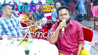 TEMAN - SAMI HARJO PATI - NARUTO MUSIC