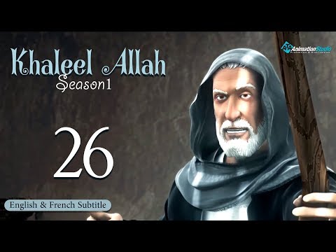 Khalil Allah Episode 26 English French Subtitle 