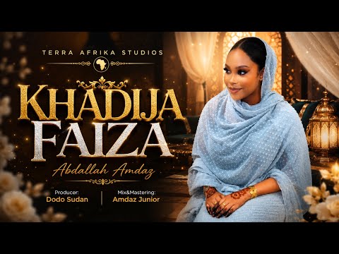 Abdallah Amdaz - Khadija Faiza (Official music)