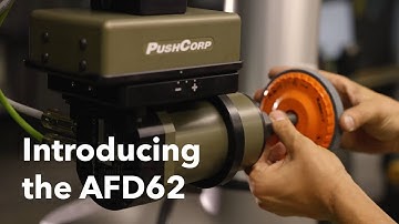 Introducing the AFD62 Passive Force Compliance Device from PushCorp