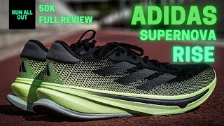 ADIDAS SUPERNOVA RISE | รองเท้าวิ่ง Daily Trainer (จริงๆ) คู่แรกของ ADIDAS | 50K Full Review
