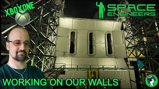 Celebrity Space Engineers -WORKING ON OUR WALLS (Survival Tutorial) #26 (xbox1) Wealth