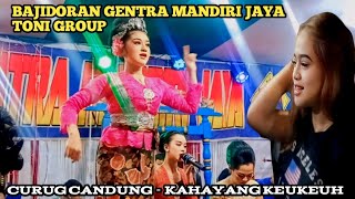 BAJIDORAN GENTRA MANDIRI JAYA GROUP CURUG CANDUNG MEDLEY KAHAYANG KEUKEUH