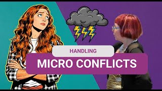 Handling micro-conflicts: a guide for team leaders