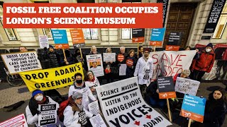 LIVE: Fossil Free Coalition Occupies London’s Science Museum