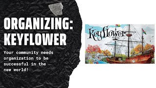 Organizing Keyflower (With Merchants, Farmers, Promos, and Upgraded Components) SideGameLLC