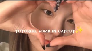 Tutorial Vsmb in capcut✨| Lank tutorial