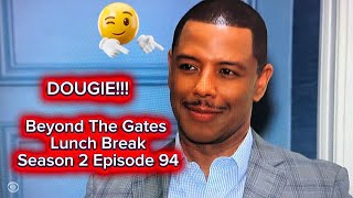 ‘Beyond The Gates’ FRIDAY Season 2 Episode 94 recap #beyondthegates 