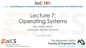 SoC 101 - Lecture 7a: Operating Systems